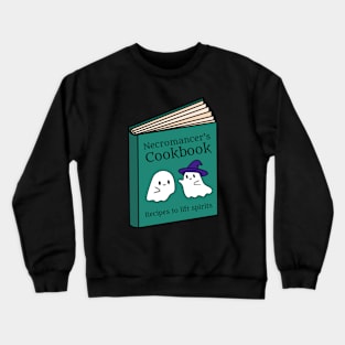 Necromancer Cook Book - RPG Necromancy Humor Crewneck Sweatshirt